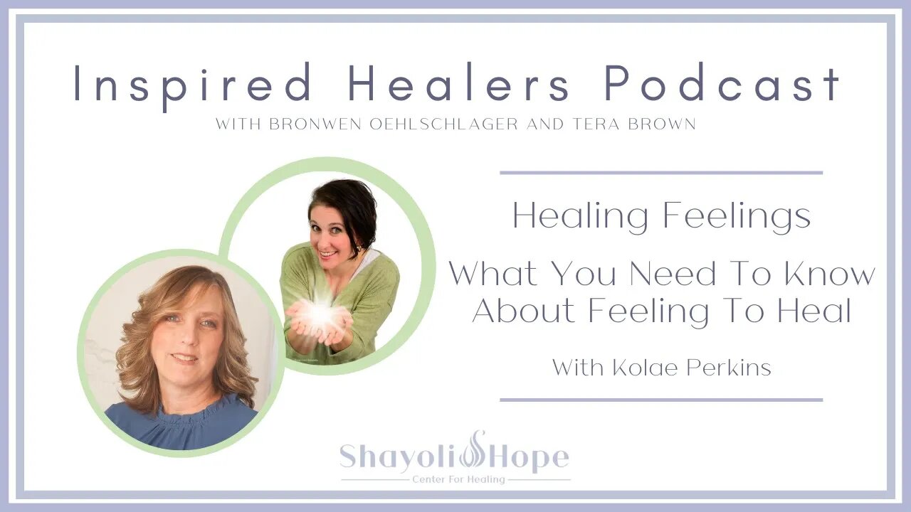 PODCAST - That Heaviness Everyone is Feeling - How to Feel All The Feels, With Kolae Perkins