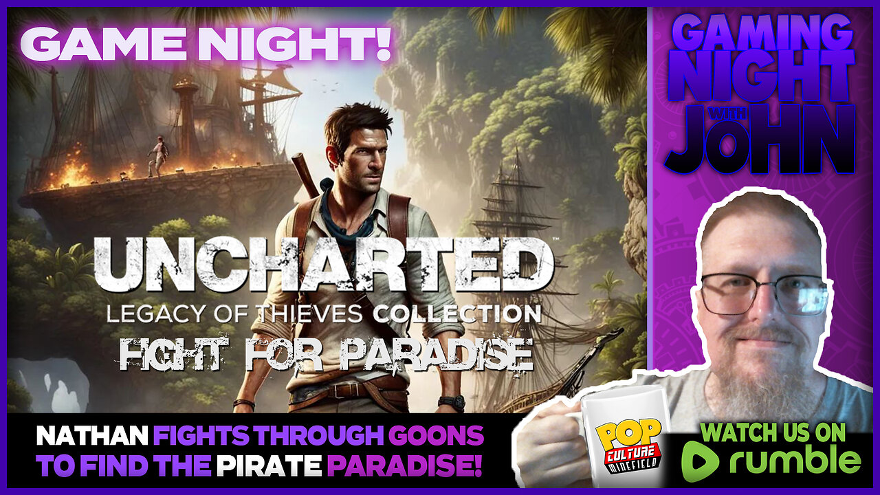 🎮GAME NIGHT!🎮 | UNCHARTED: Fight for Paradise!