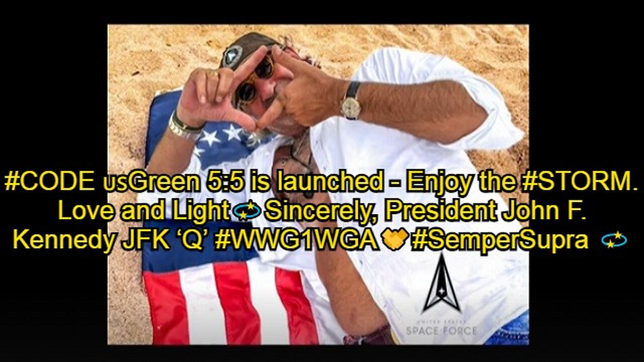 Pascal Najadi ~ #CODE 🇺🇸Green 5:5 is launched - Enjoy the #STORM. Love and Light💫Sincerely, President John F. Kennedy JFK ‘Q’ #WWG1WGA🤝#SemperSupra 💫