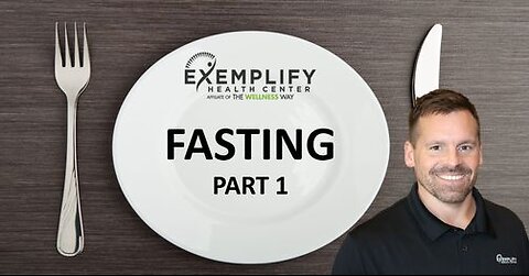 Fasting Part 1