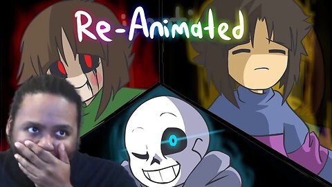 Glitchtale Re-animated S1 Ep 1-3 Reaction