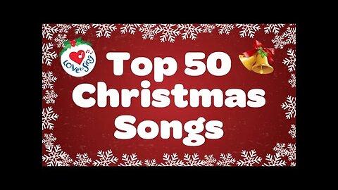 Top 50 Christmas Songs & Carols | Over 2 Hours Beautiful Xmas Music