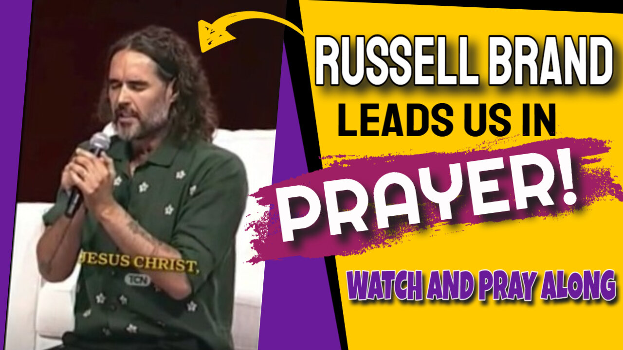 Russell Brand Leads Us In Prayer With Tucker Carlson Watch And Pray Along Spirit Filled Beautiful