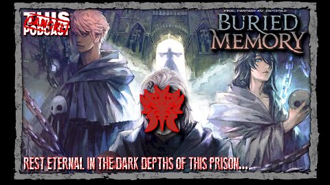 CTP Gaming: Final Fantasy XIV Buried Memory - Abyssos!