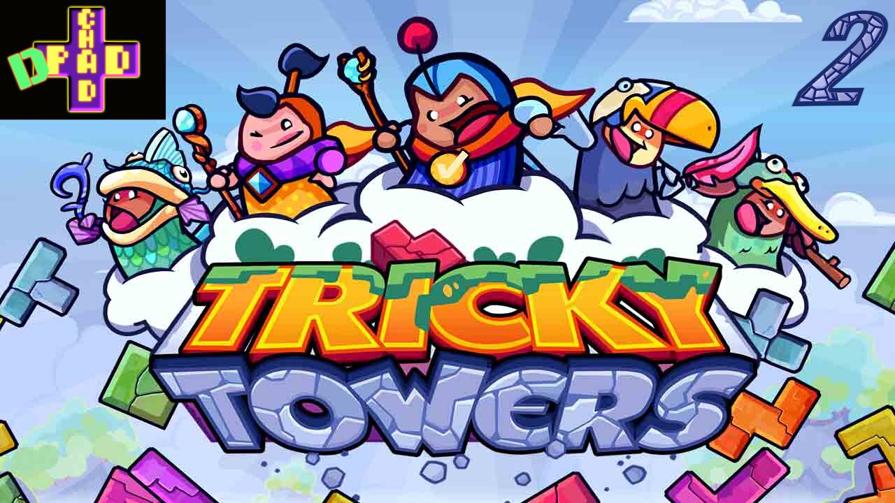 Tricky Towers Ep 2- innuendo and out the tower