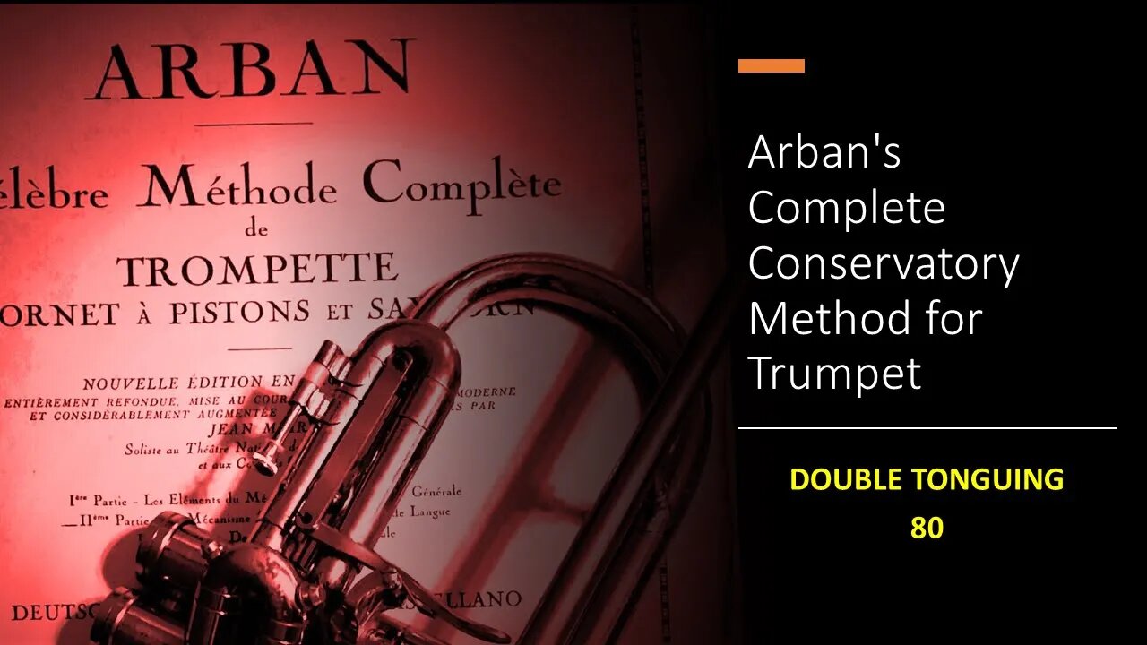 Arban's Complete Conservatory Method for Trumpet - DOUBLE TONGUING 80