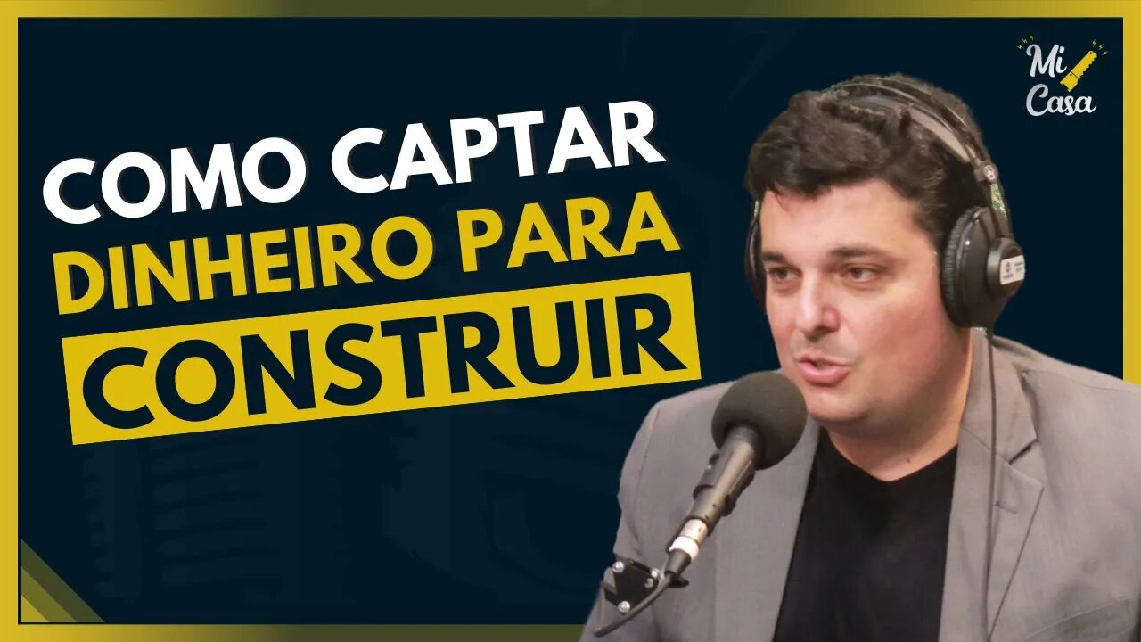 Como captar DINHEIRO para CONSTRUIR casas de alto padrão | Thiago Abreu | Cortes do Mi Casa