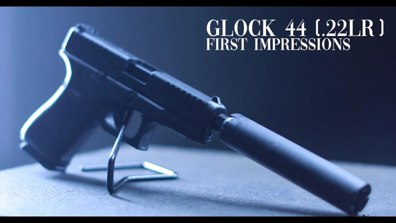 Glock 44 - First Impressions