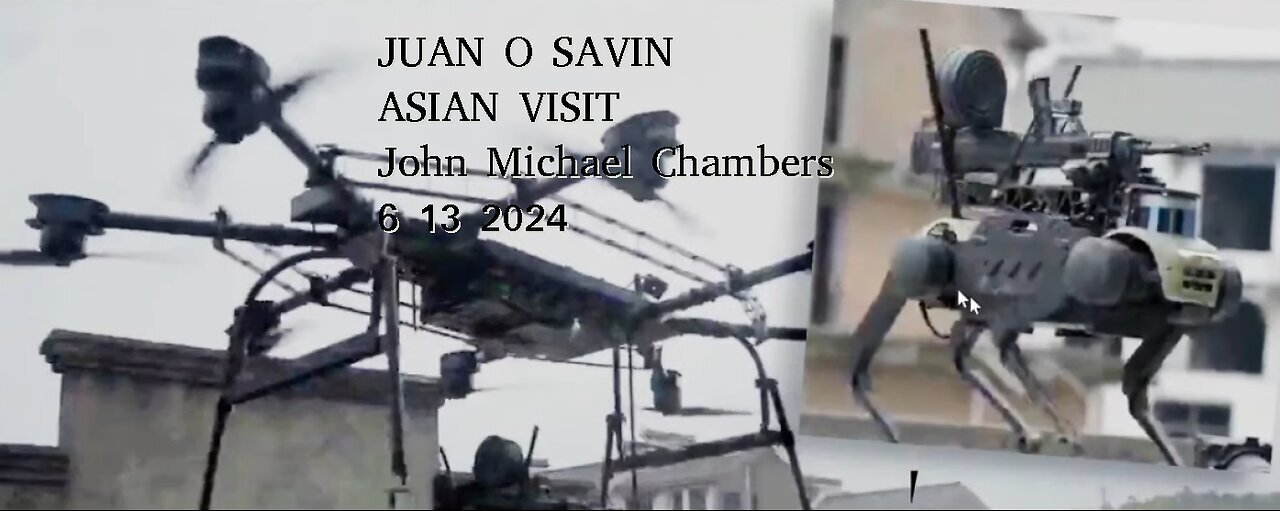 JUAN O SAVIN- ASIAN VISIT & China Connections - JMC 6 13 2024