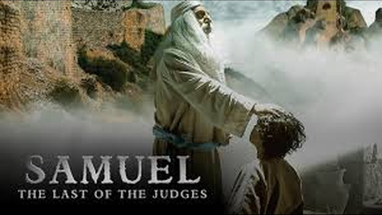 Samuel The Last of the Judges (2008)