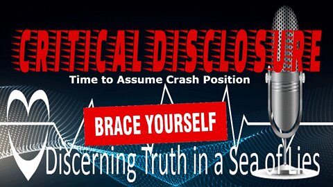 Critical Disclosure Radio – Time to Assume Crash Position – Live from Montana