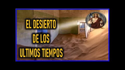 MENSAJE DE JESUCRISTO REY A CATALINA RIVAS EL DESIERTO DE LOS ULTIMOS TIEMPOS