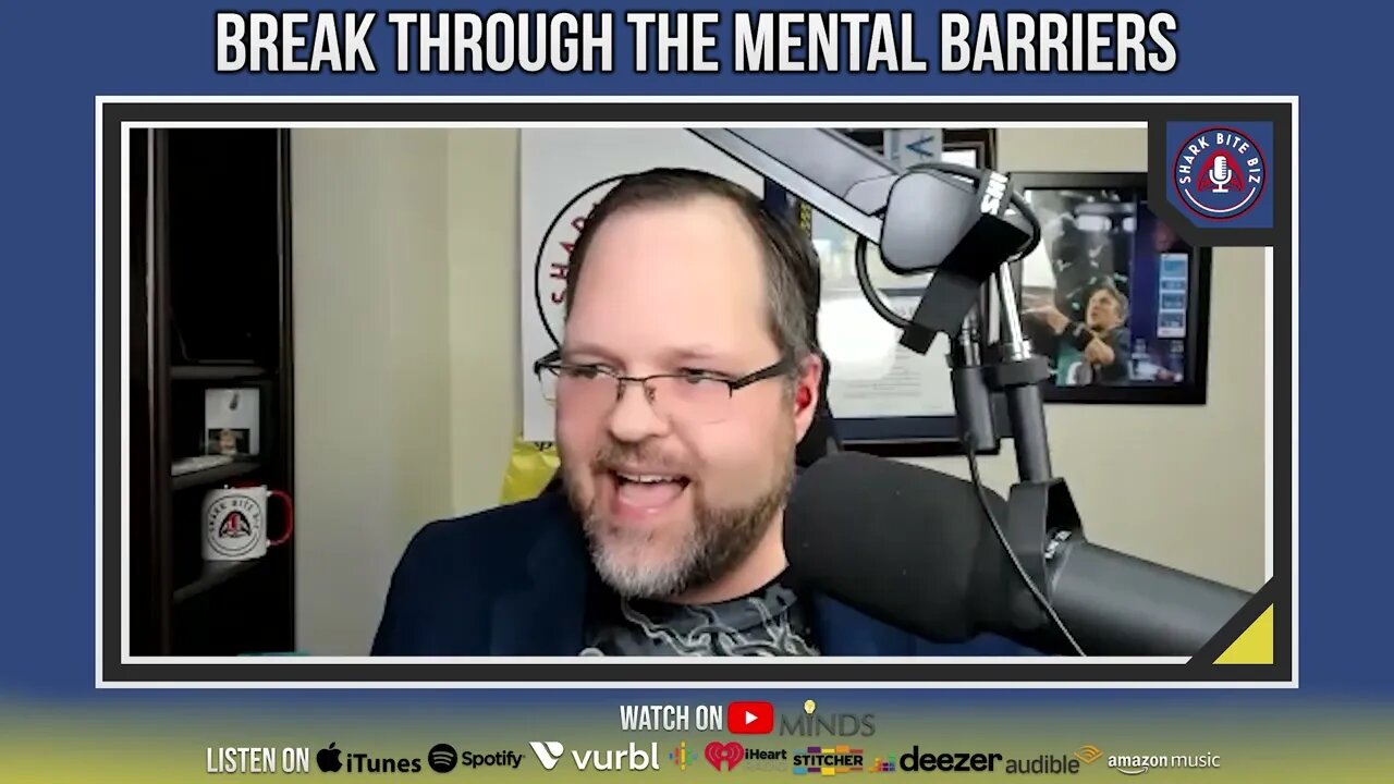 Shark Bites: Break Through The Mental Barriers with Paul Shapiro