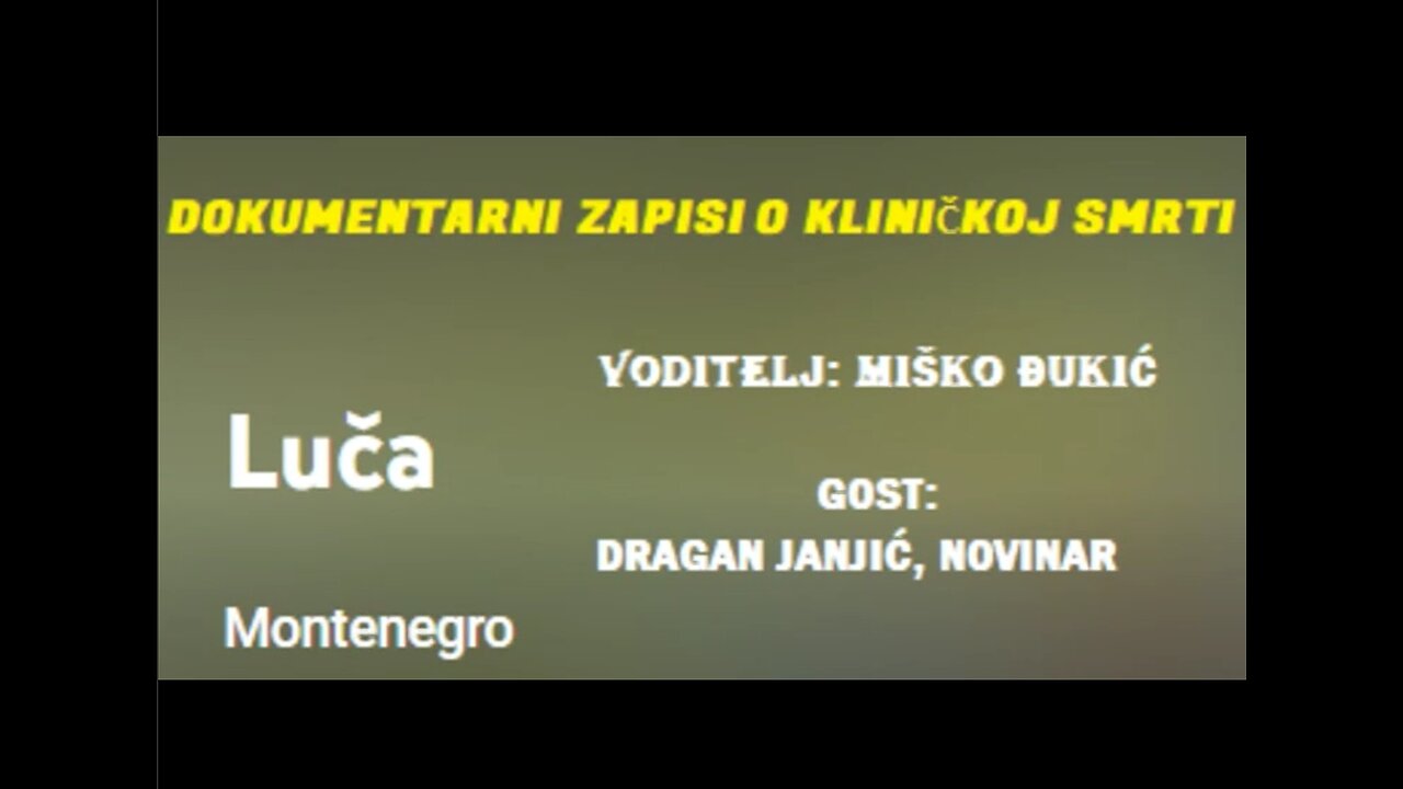 LUČA / DOKUMENTARNI ZAPISI O KLINIČKOJ SMRTI 19.05.24. RCG
