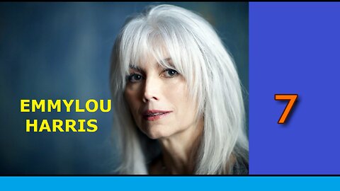 EMMYLOU HARRIS - 7