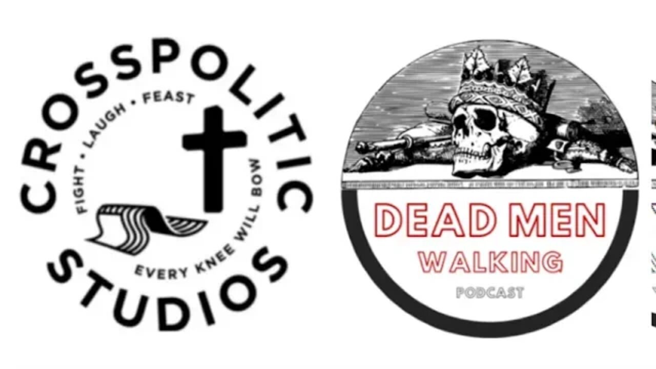 Dead Men Walking Podcast: Greg Moore & Jason Hamlin with the CrossPolitic Podcast Guys