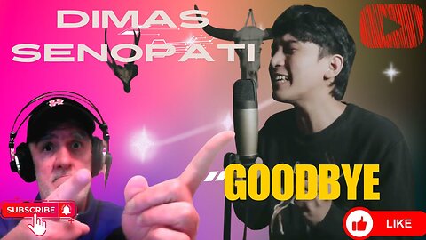 DIMAS SENOPATI Air Supply - Goodbye (Acoustic Cover)REACTION #dimassenopatireaction #dimassenopati