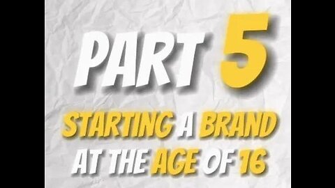 Part 5 | Starting a Brand at the age of 16 | Tatio