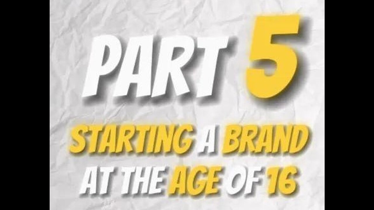 Part 5 | Starting a Brand at the age of 16 | Tatio