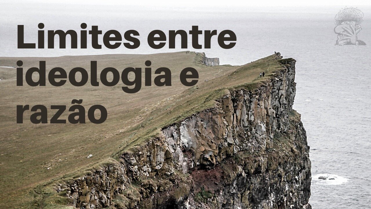 Limites entre ideologia e razão