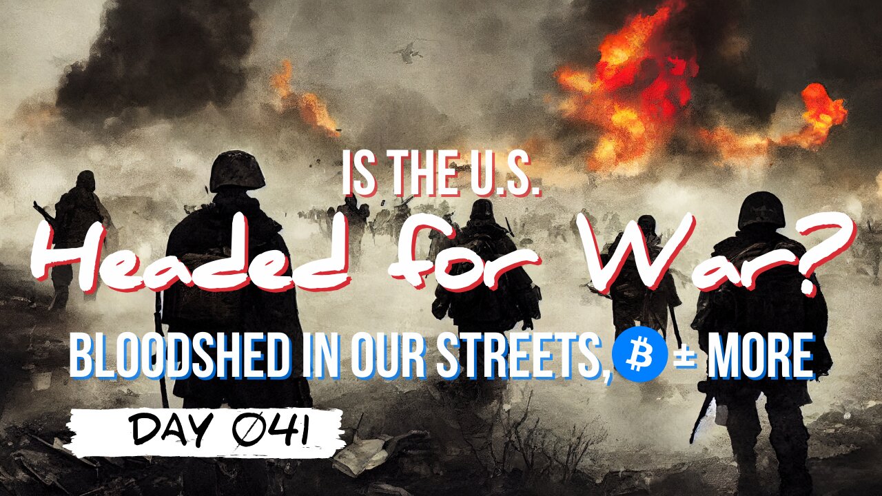 Day 041 | U.S. About to Escalate Russia/Ukraine War // Bitcoin is up 50% + Weekend Bloodshed & More