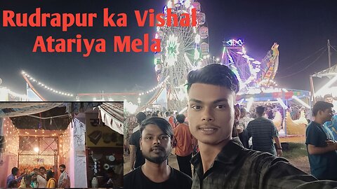 Rudrapur ka Vishal atariya mela 😍😊