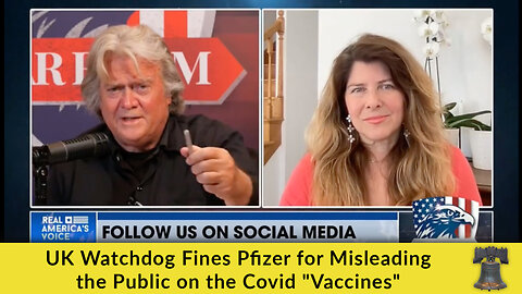 UK Watchdog Fines Pfizer for Misleading the Public on the Covid "Vaccines"