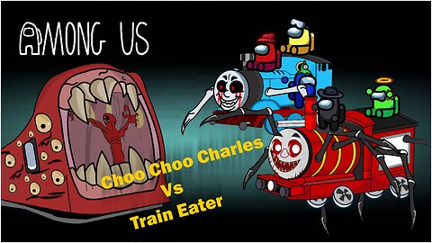Train Eater Vs Choo Choo Charles Ft.Thomas || Amogn us Animation