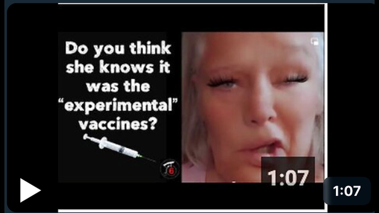 Do you think she knows it was the “experimental” vaccines? 💉