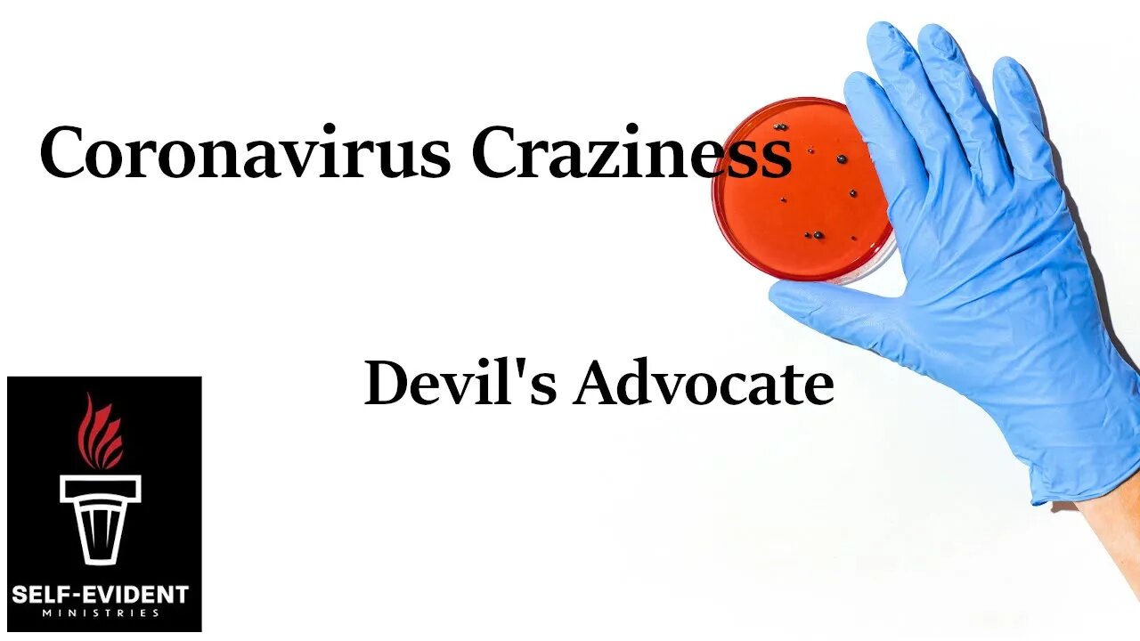 Devil's Advocate on Coronavirus | Highlight | Podcast 59