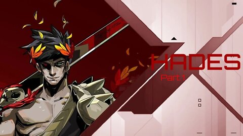 FORREST PLAYS: HADES PART 1
