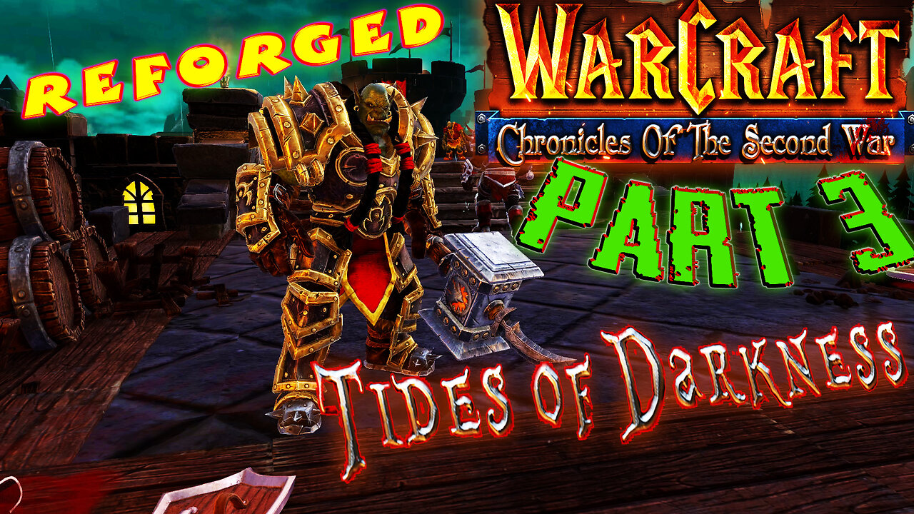 [RTS] ⚔️ Chronicles of the Second War: Warcraft 2 Tides of Darkness ⚔️ ( Part 3 )