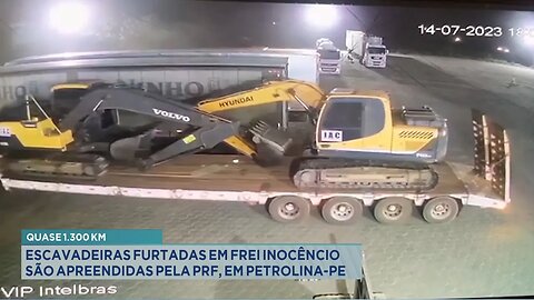 Quase 1.300 Km: Escavadeiras Furtadas em Frei Inocêncio são Apreendidas pela PRF, em Petrolina-PE.