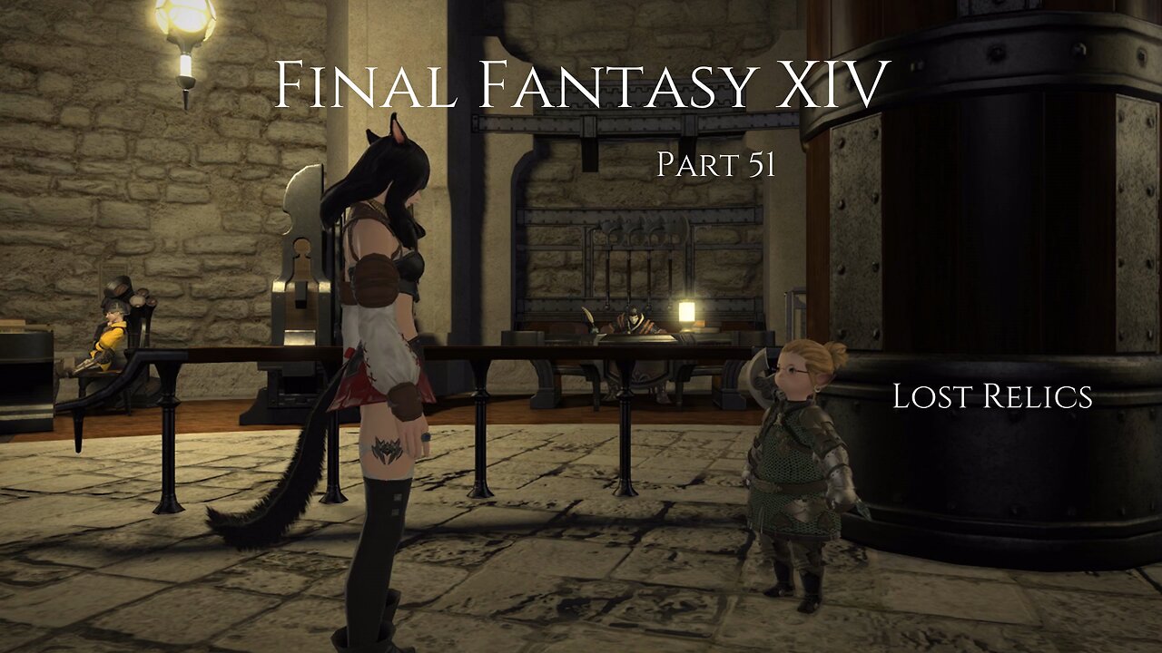 Final Fantasy XIV Part 51 - Lost Relics