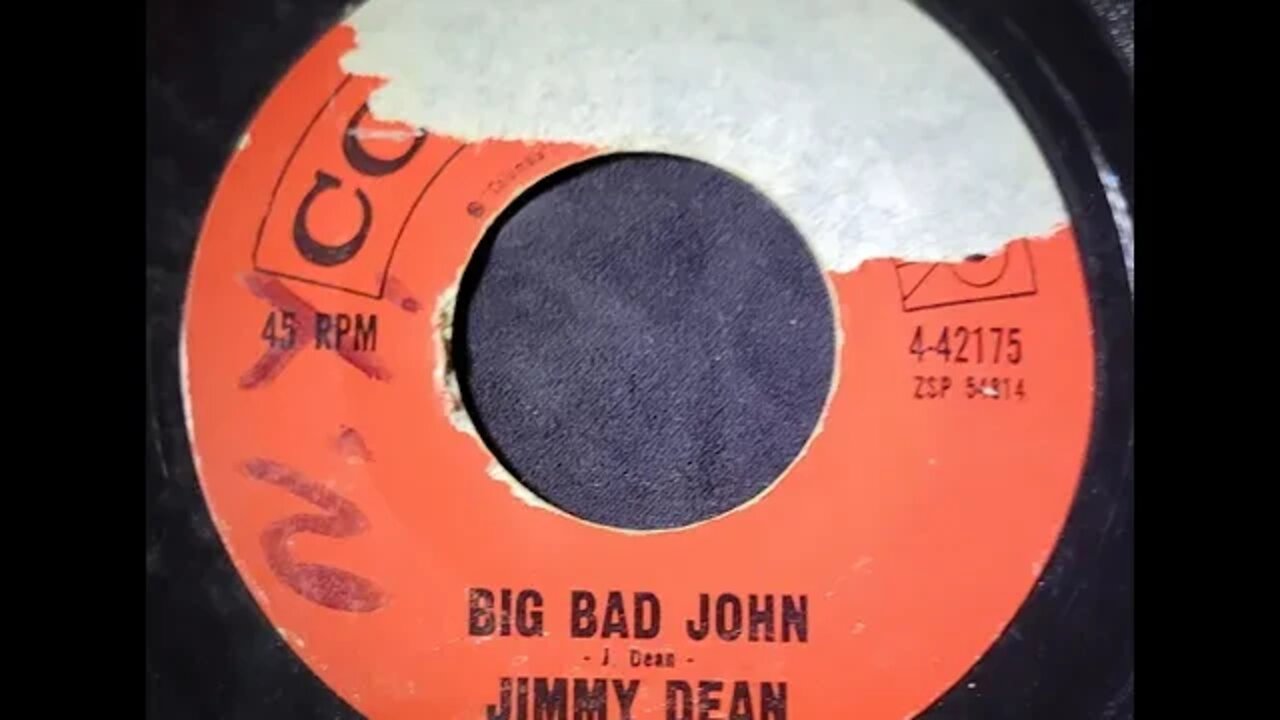 Jimmy Dean – Big Bad John