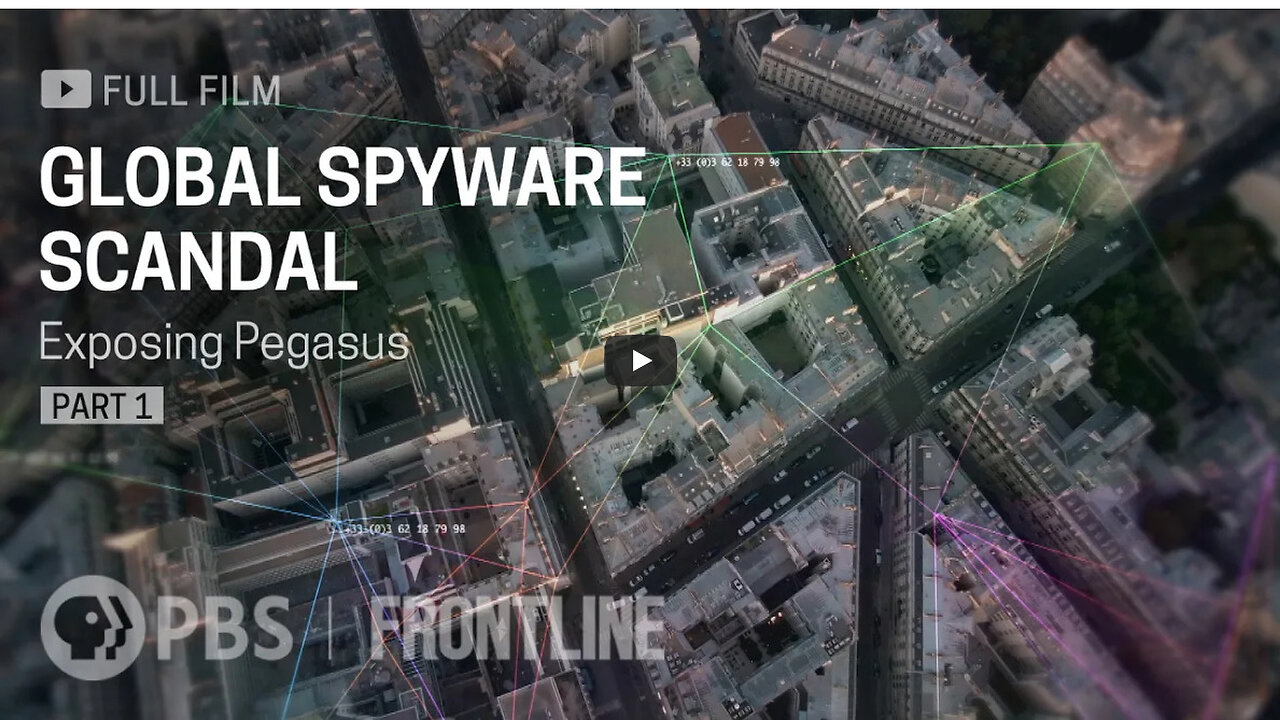 Global Spyware Scandal: Exposing Pegasus Part One (full documentary) | FRONTLINE