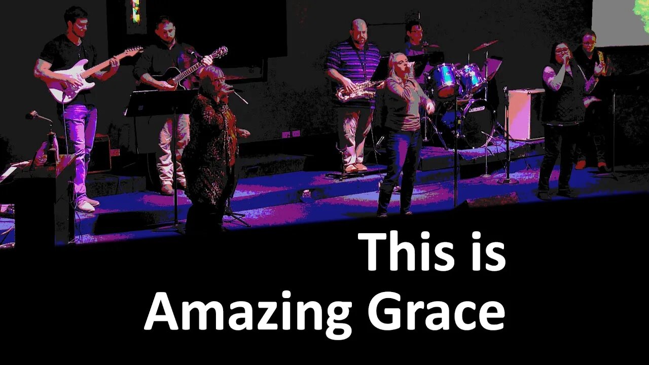 This is Amazing Grace