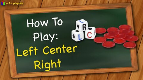 How to play Left Center Right