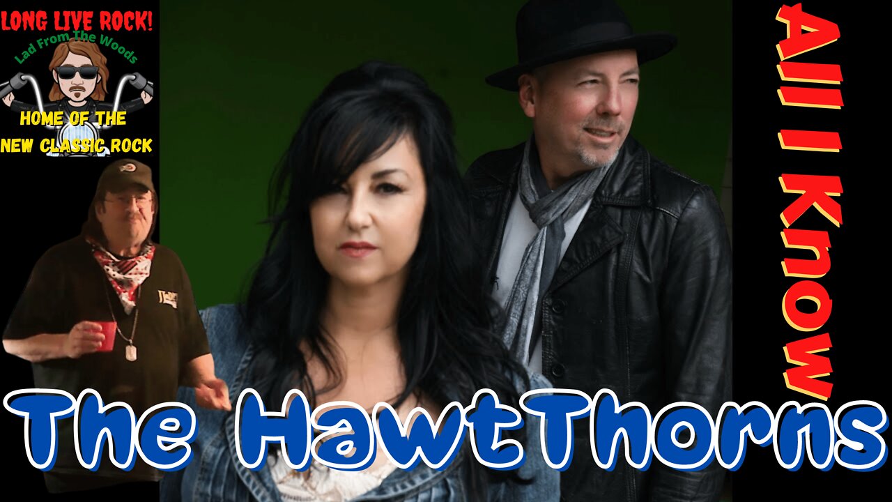 The HawtThorns - All I Know [New Classic Rock] | REACTION