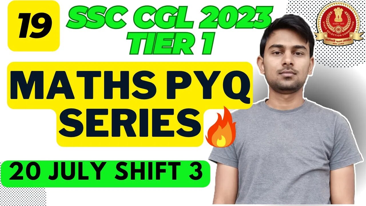 SSC CGL 2023 Tier 1 (20 July Shift 3) Maths Solutions Part 19 | MEWS Maths #ssc #maths #cgl2023