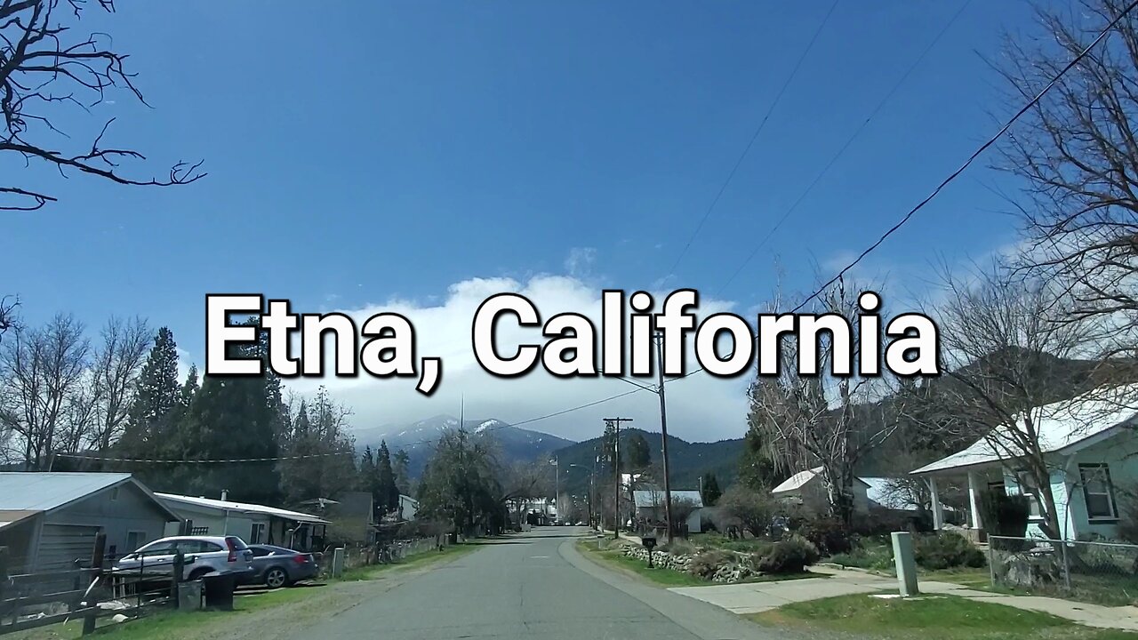 Etna | California | 96027 | Etna CA | Driving Main Street and Exploring