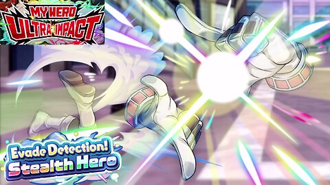 My Hero Ultra Impact(Global): Evade Detection! Stealth Hero Story Event