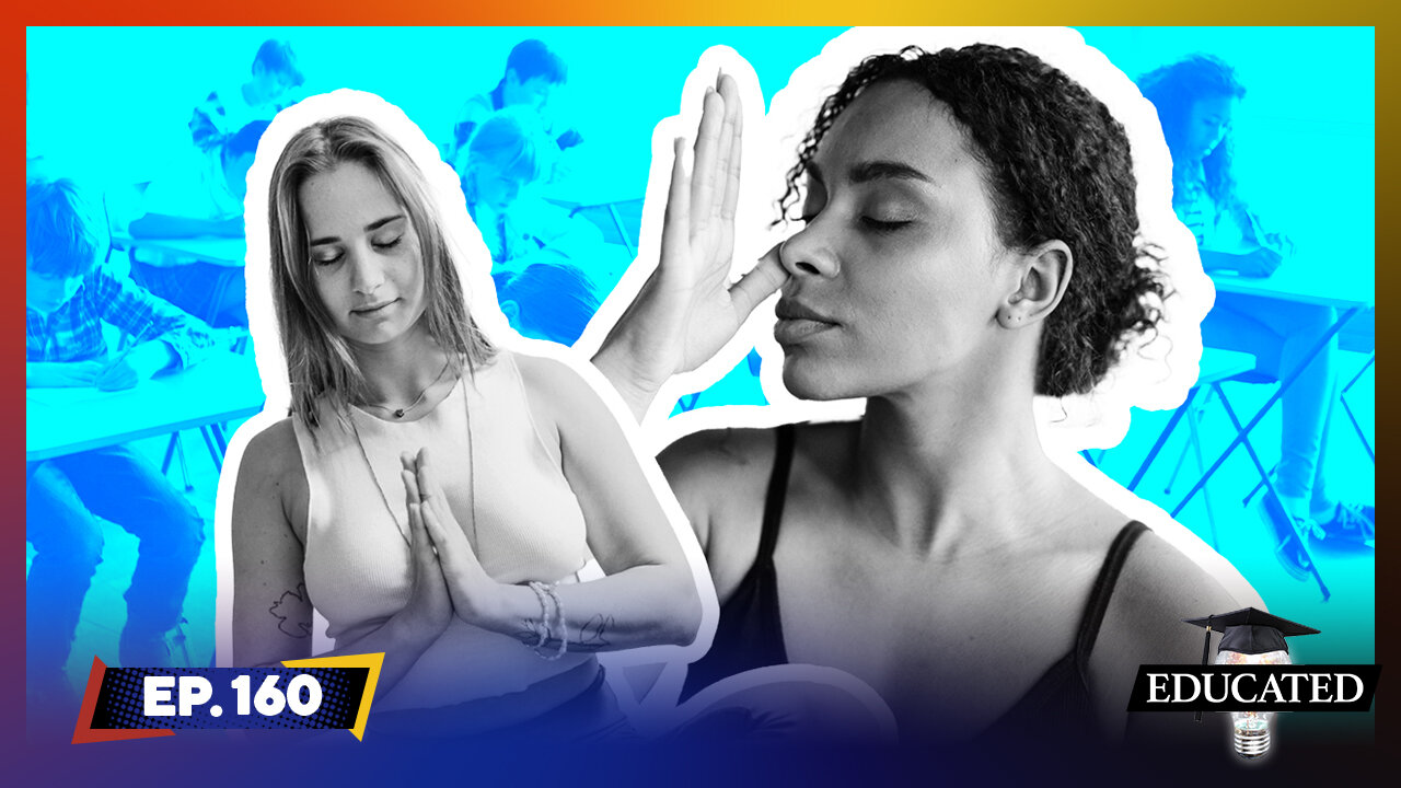 NYC Launches Mandatory ‘Mindful Breathing’ Exercises In All Schools | Ep. 160