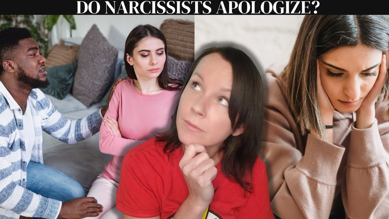 Do NARCISSISTS ever APOLOGIZE and WHAT to do!