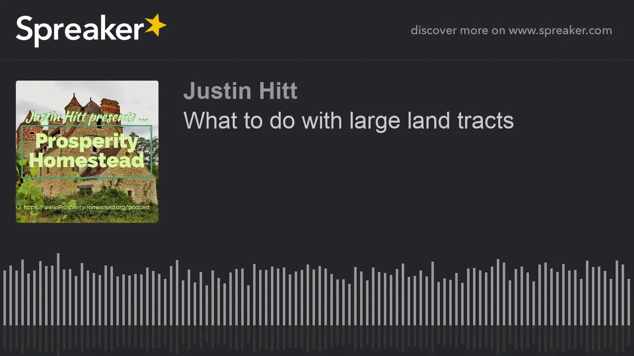 What to do with large land tracts