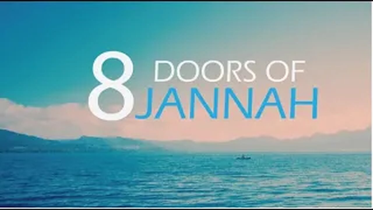 8 Doors to Jannah