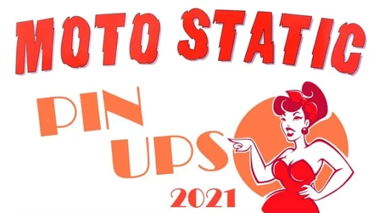 Moto Static Pin Ups 2021