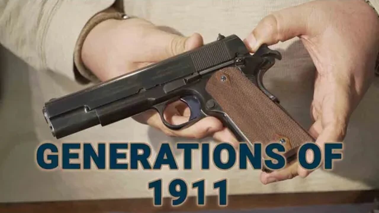 Generations of 1911