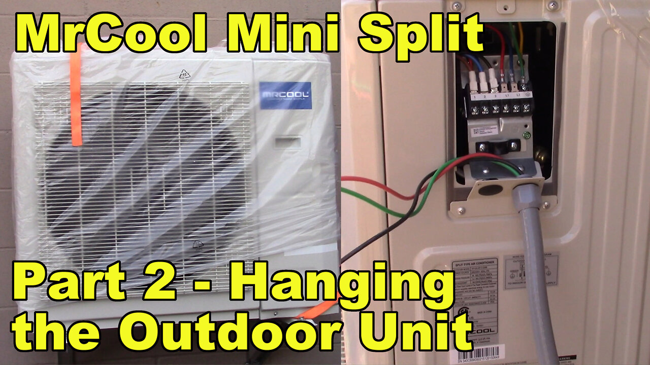 Installing our MrCool Mini Split 24K BTU - Part 2, Installing the outdoor unit