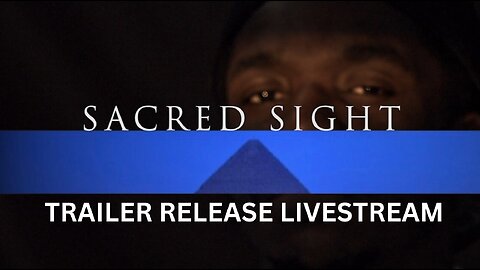 Trailer release for Sacred Sight